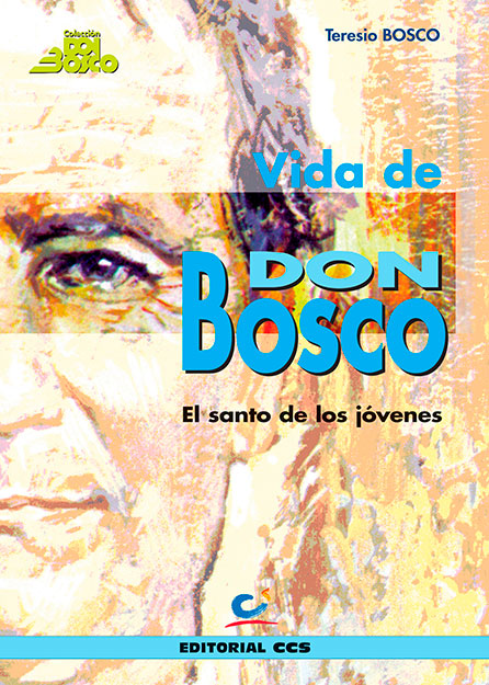 VIDA DE DON BOSCO (EDICIÓN JUVENTUD)