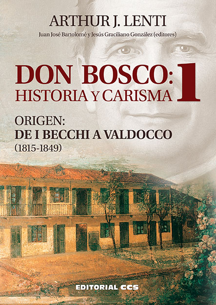 DON BOSCO: HISTORIA Y CARISMA 1