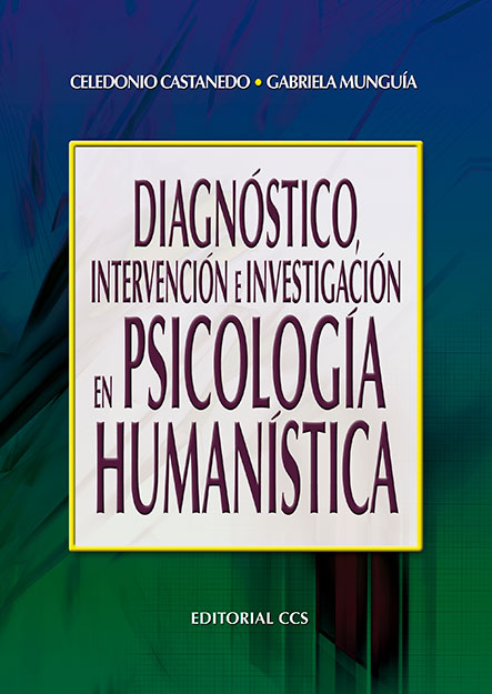 DIAGNÓSTICO, INTERVENCIÓN E INVESTIGACIÓN EN PSICOLOGÍA HUMANÍSTICA