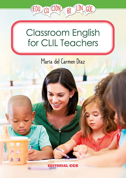 CLASSROOM ENGLISH FOR CLIL TEACHERS