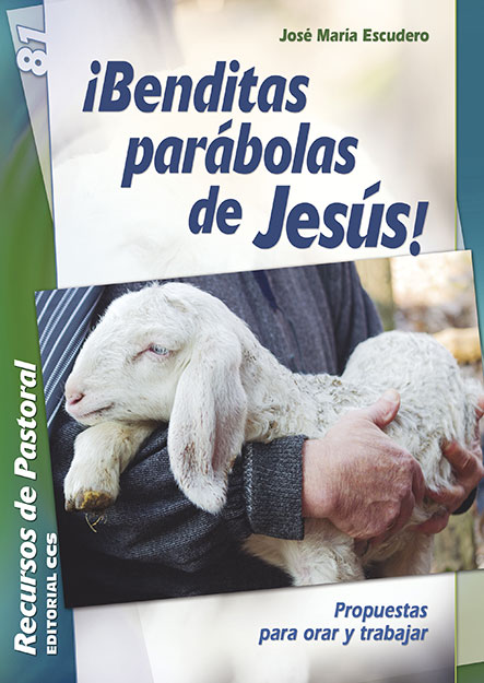 ¡BENDITAS PARÁBOLAS DE JESÚS! 