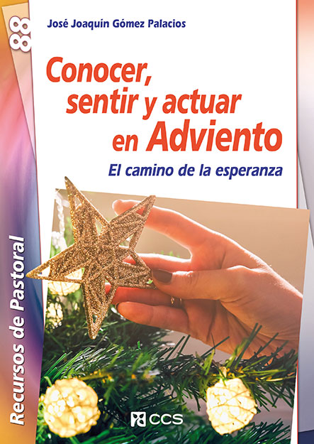 CONOCER, SENTIR Y ACTUAR EN ADVIENTO