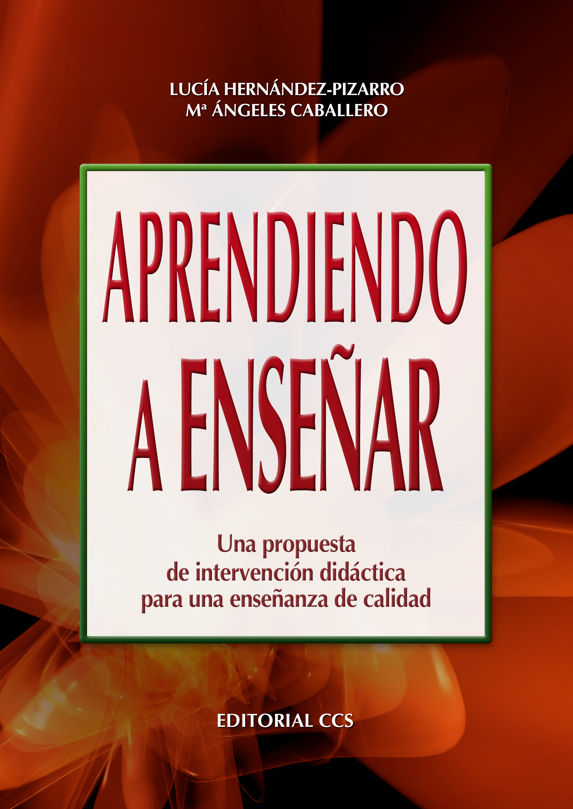 Editorial CCS - Libro: APRENDIENDO A ENSEÑAR