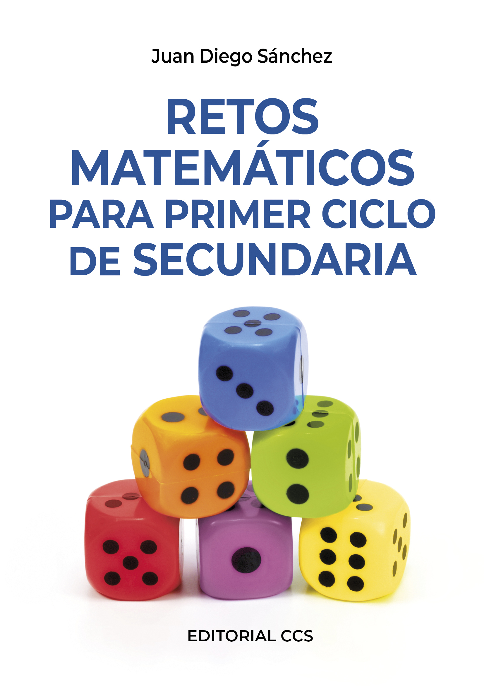 Editorial CCS - Libro: RETOS MATEMÁTICOS PARA PRIMER CICLO DE SECUNDARIA