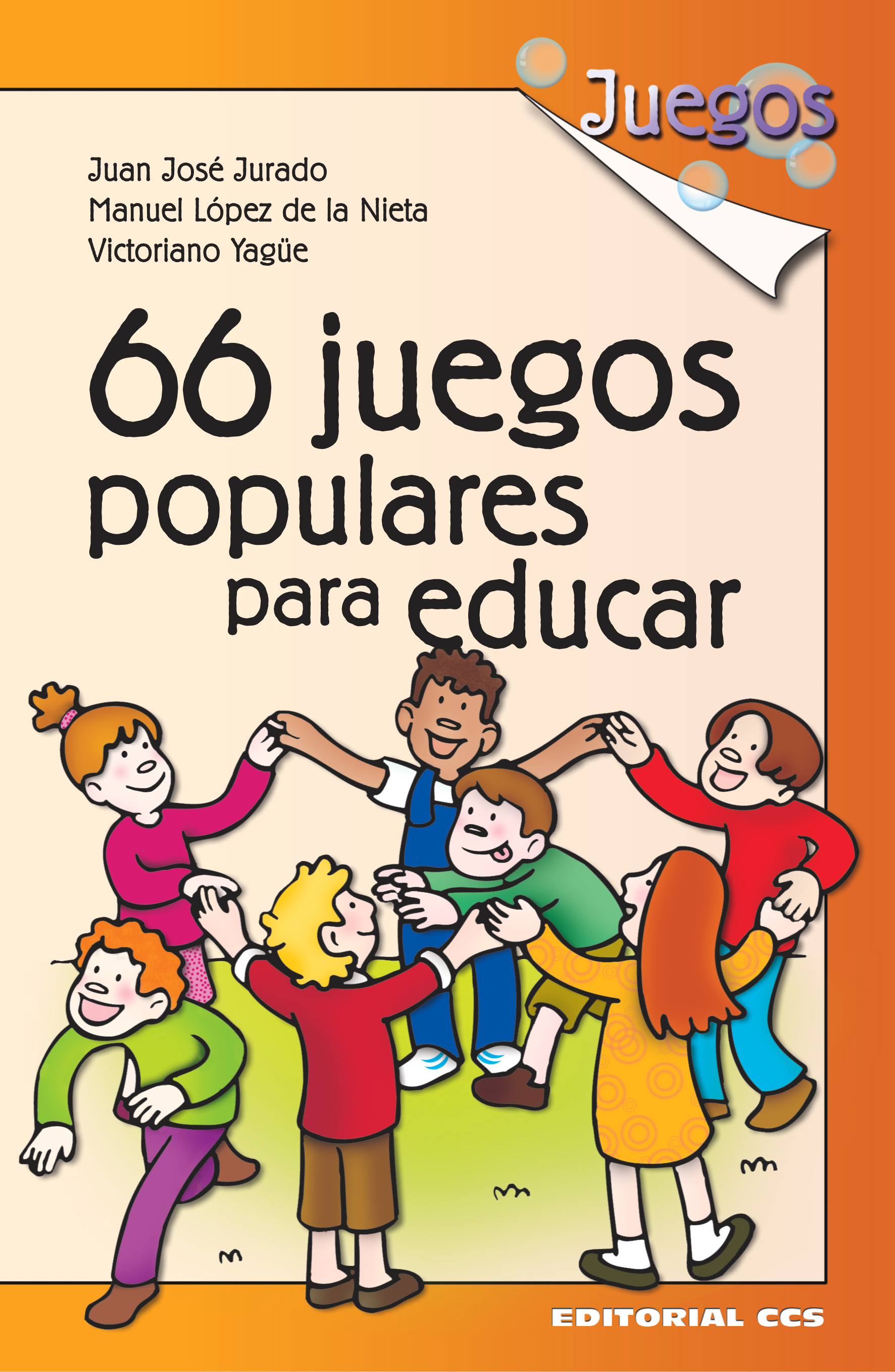 Editorial CCS - Libro: 66 JUEGOS POPULARES PARA EDUCAR