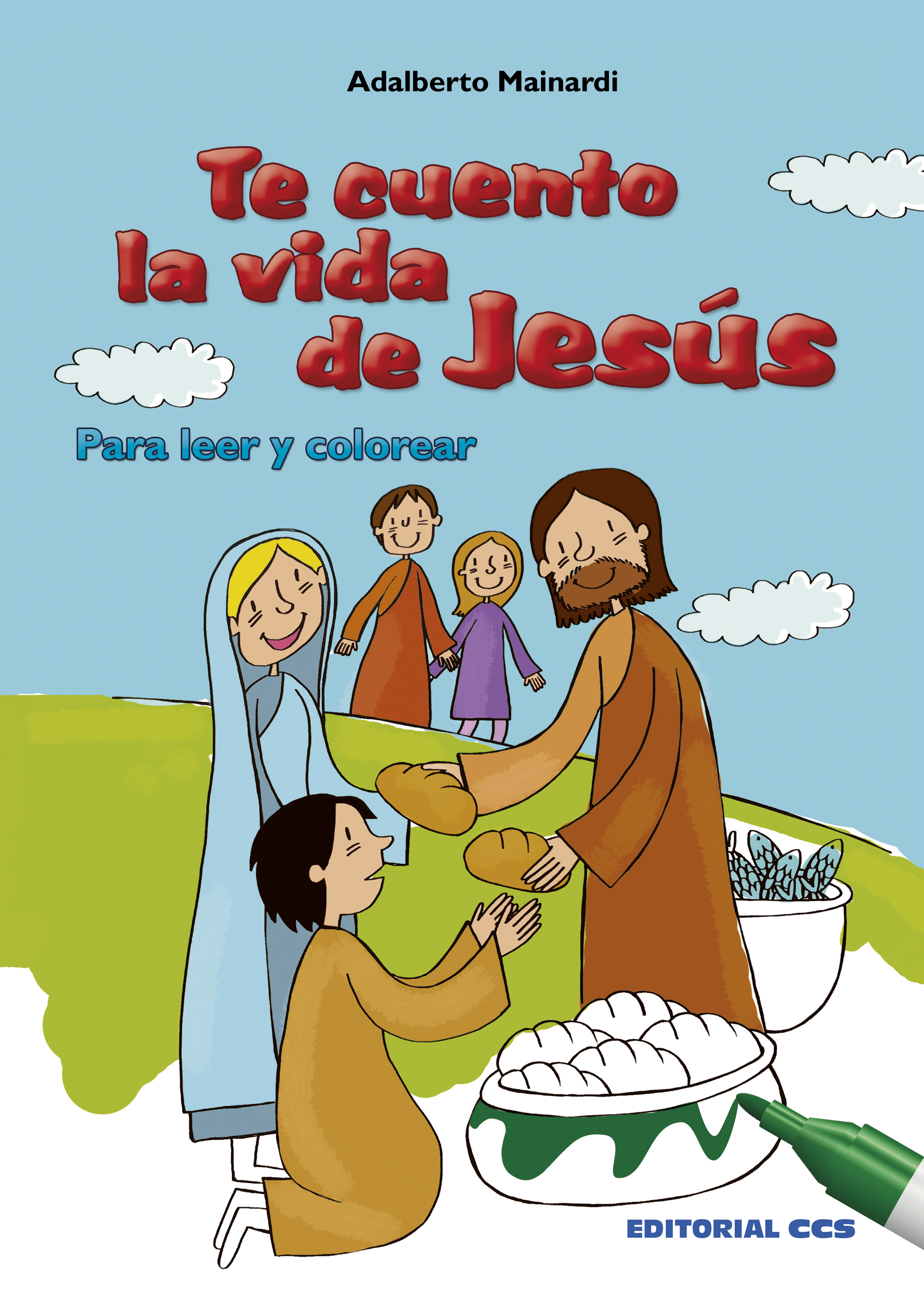 Editorial CCS - Libro: TE CUENTO LA VIDA DE JESÚS