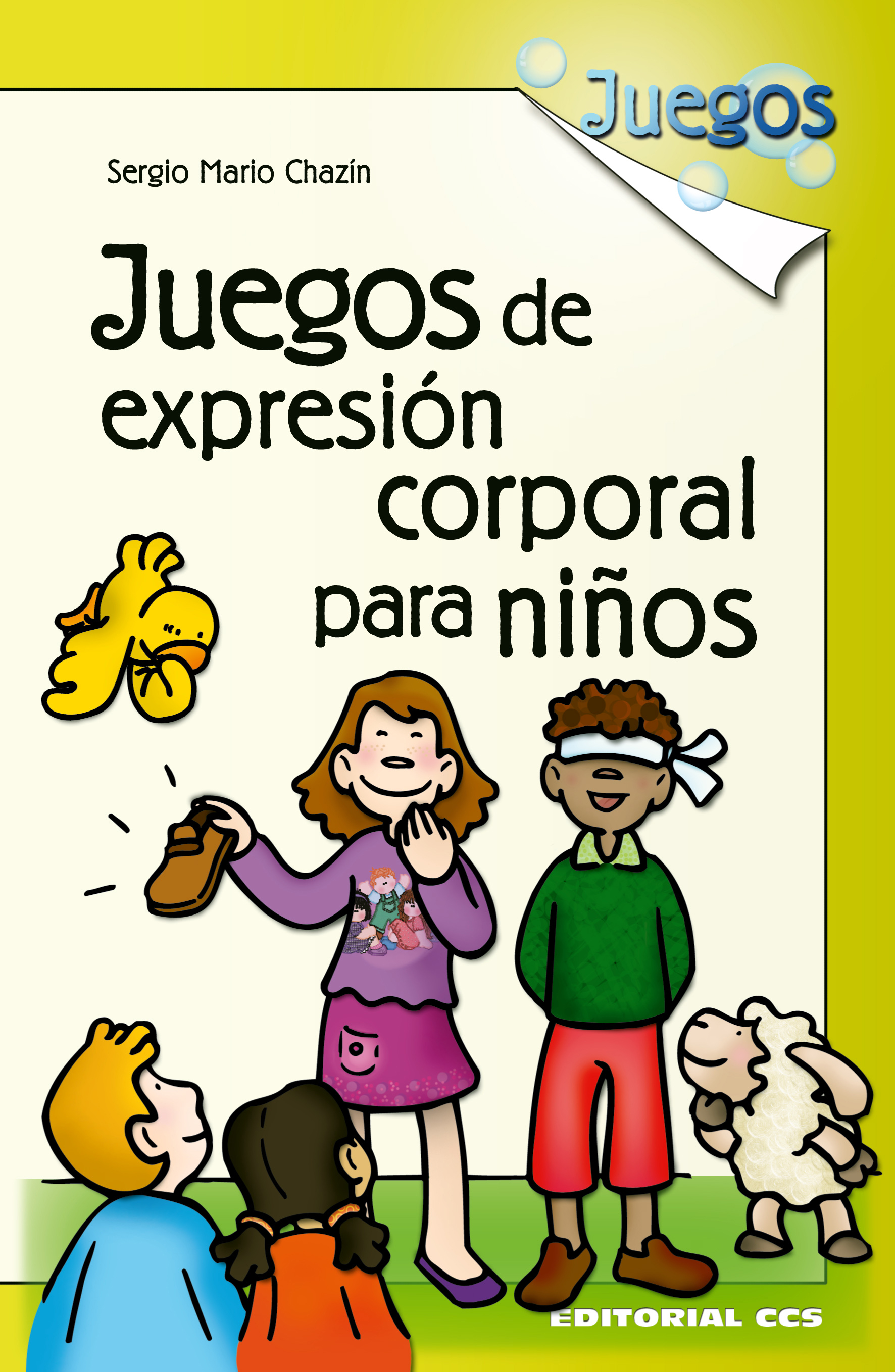 Editorial CCS - Libro: JUEGOS DE EXPRESIÓN CORPORAL PARA NIÑOS